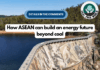 How ASEAN can build an energy future beyond coal